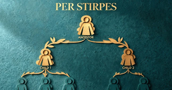 What Is Per Stirpes Meaning?